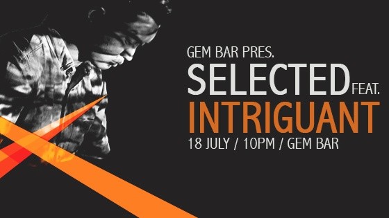 Gem Bar pres. Selected Intriguant